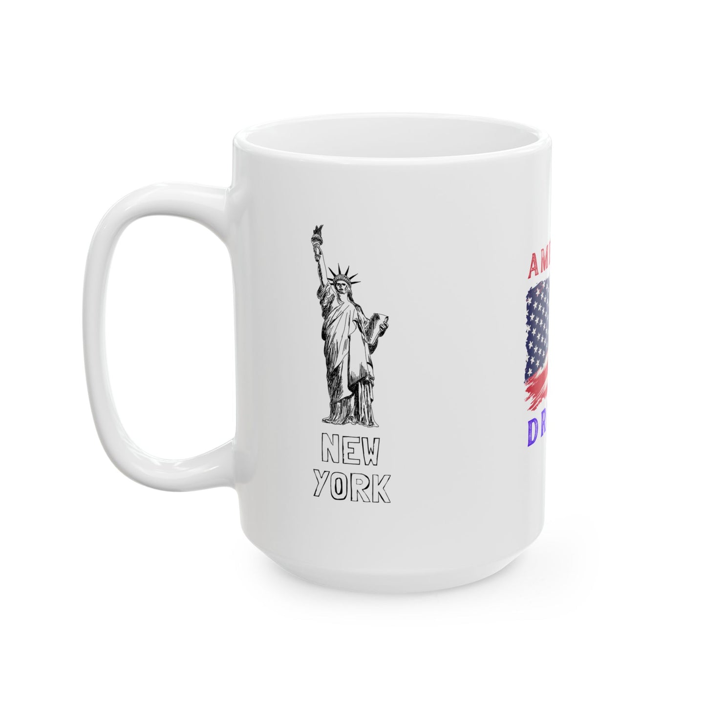 American Dreams Ceramic Mug - Patriotic Coffee Cup for Independence Day & Everyday Use