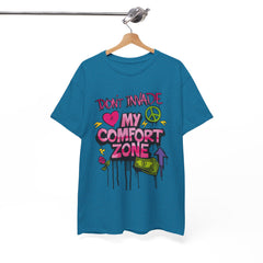 Don't Invade My Comfort Zone Unisex Heavy Cotton Tee - Fun and Edgy Graphic T-Shirt for Self-Expression