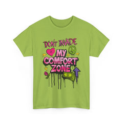 Don't Invade My Comfort Zone Unisex Heavy Cotton Tee - Fun and Edgy Graphic T-Shirt for Self-Expression