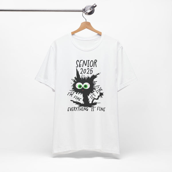Senior 2025 I'm Fine Tee - Unisex Jersey Short Sleeve T-Shirt