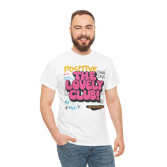 Positive Vibes Unisex Heavy Cotton Tee - The Lovely Club Design