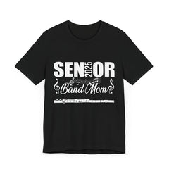 Senior Band Mom Tee - Unisex Jersey Short Sleeve Tee 2025