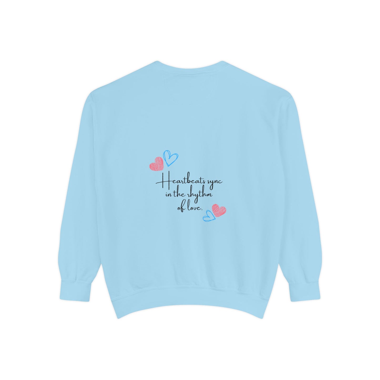 Heartfelt Love Sweatshirt - Unisex Garment-Dyed Sweatshirt for Comfort and Connection