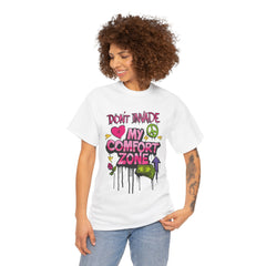 Don't Invade My Comfort Zone Unisex Heavy Cotton Tee - Fun and Edgy Graphic T-Shirt for Self-Expression