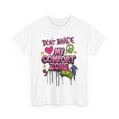 Don't Invade My Comfort Zone Unisex Heavy Cotton Tee - Fun and Edgy Graphic T-Shirt for Self-Expression