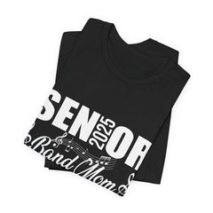 Senior Band Mom Tee - Unisex Jersey Short Sleeve Tee 2025