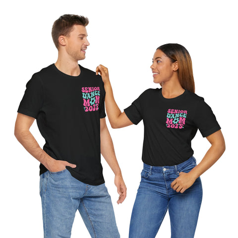 Senior Dance Mom 2025 Unisex Tee - Last First Day Celebration Shirt