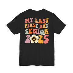 Senior Dance Mom 2025 Unisex Tee - Last First Day Celebration Shirt