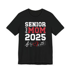 Senior Mom 2025 Unisex T-Shirt | Celebrate Graduating Kids | Perfect Gift for Proud Moms