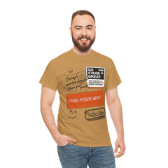Find Your Way Unisex Heavy Cotton Tee - Motivational Graphic T-Shirt