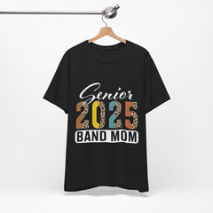 Senior 2025 Band Mom Unisex Jersey T-Shirt