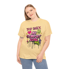 Don't Invade My Comfort Zone Unisex Heavy Cotton Tee - Fun and Edgy Graphic T-Shirt for Self-Expression