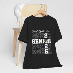 Proud Brother of a Senior T-Shirt - Unisex Jersey Short Sleeve Tee