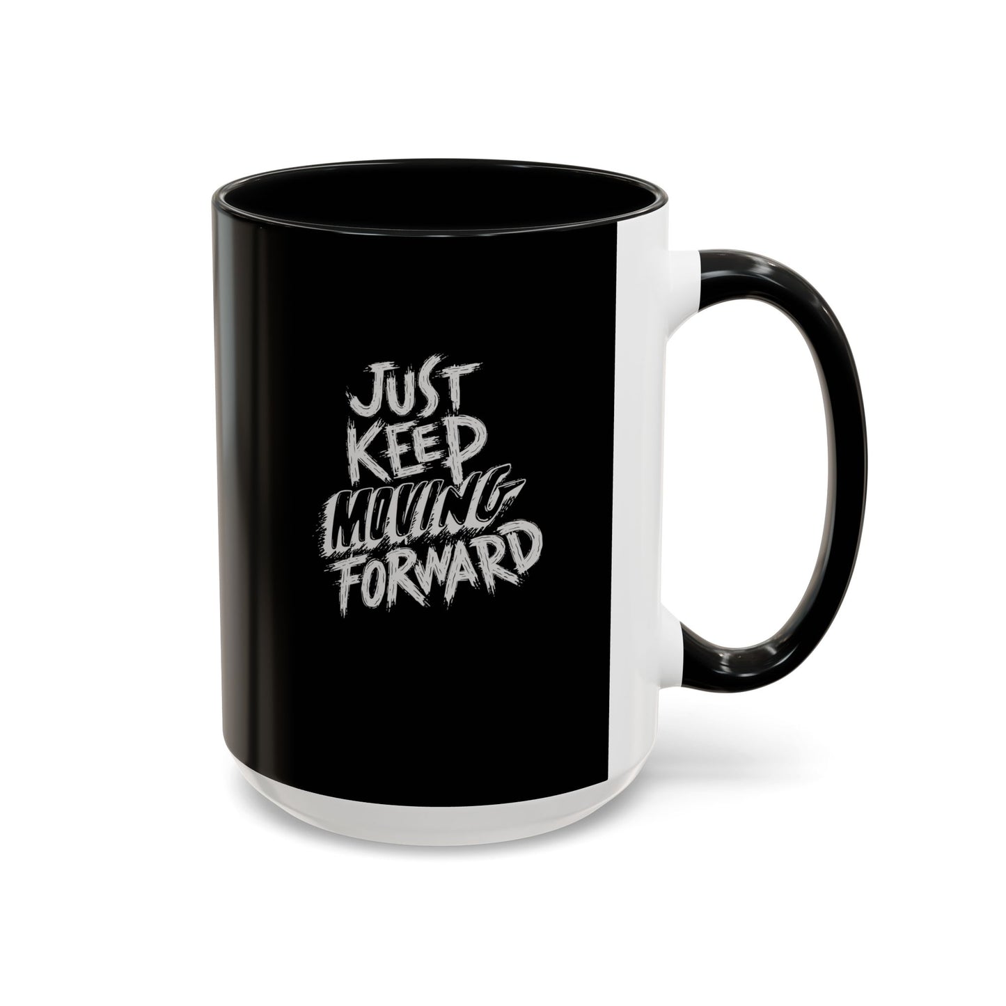 Inspirational Coffee Mug - "Just Keep Moving Forward" - Motivational Black Accent Mug for Daily Inspiration