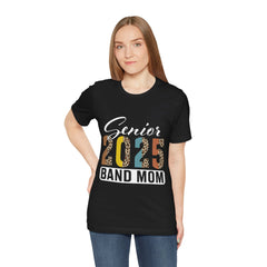 Senior 2025 Band Mom Unisex Jersey T-Shirt