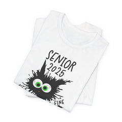 Senior 2025 I'm Fine Tee - Unisex Jersey Short Sleeve T-Shirt