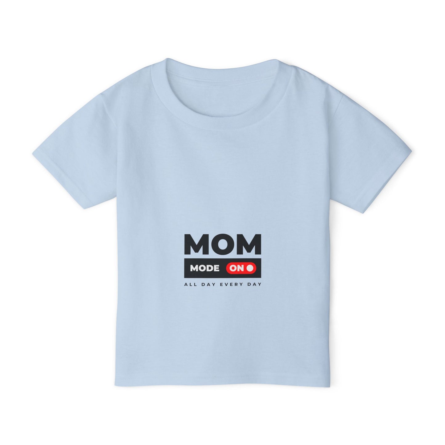 Mom Mode On Toddler T-Shirt - Cute Kids Tee for Moms