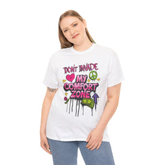 Don't Invade My Comfort Zone Unisex Heavy Cotton Tee - Fun and Edgy Graphic T-Shirt for Self-Expression