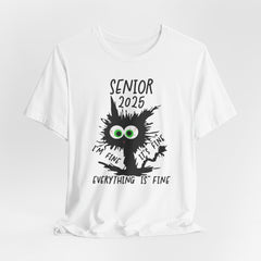Senior 2025 I'm Fine Tee - Unisex Jersey Short Sleeve T-Shirt