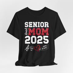 Senior Mom 2025 Unisex T-Shirt | Celebrate Graduating Kids | Perfect Gift for Proud Moms