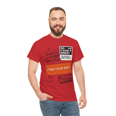 Find Your Way Unisex Heavy Cotton Tee - Motivational Graphic T-Shirt