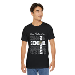 Proud Brother of a Senior T-Shirt - Unisex Jersey Short Sleeve Tee