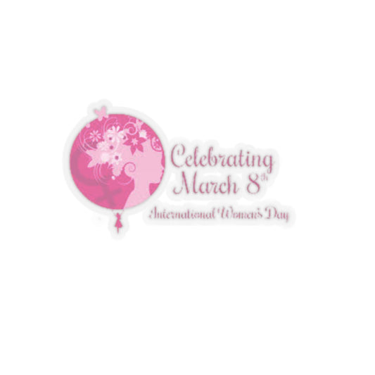 International Women's Day Kiss-Cut Stickers - Celebrate March 8th